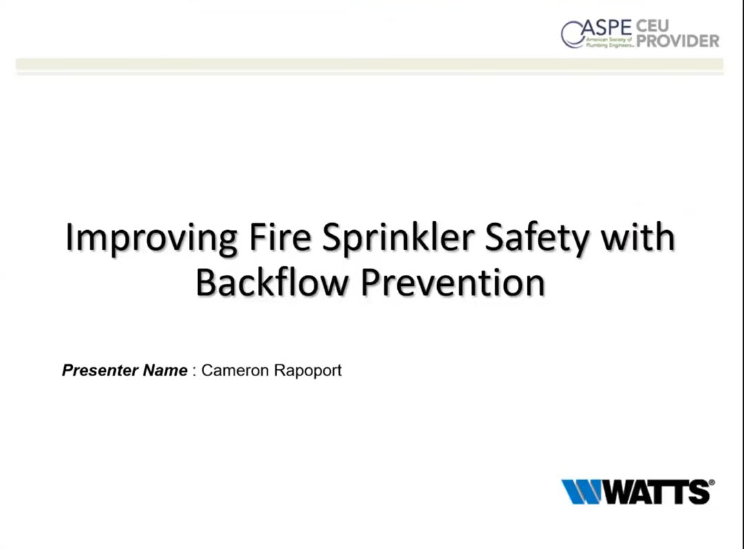 TrainingTrades Earn 0.1 ASPE CEU! Improving Fire Sprinkler Safety